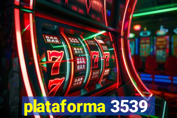 plataforma 3539